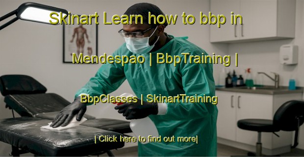 Skinart Learn how to bbp in Mendespao | BbpTraining | BbpClasses | SkinartTraining-Bolivia